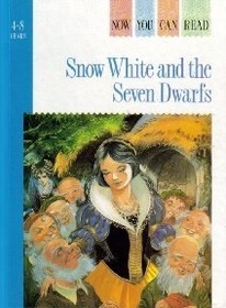 Snow White and the Seven Dwarfs (Now You Can Read)