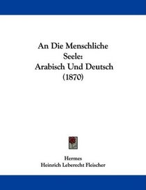 DIE MENSCHLICHE SEELE (German Edition)