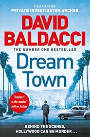 Dream Town (Archer, Bk 3)