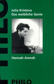 Das weibliche Genie, Bd.1, Hannah Arendt