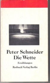Die Wette: Erzahlungen (Rotbuch ; 186) (German Edition)