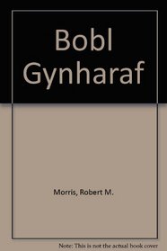 Bobl Gynharaf (Welsh Edition)