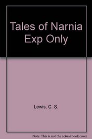 Tales of Narnia Exp Only