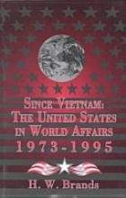 Since Vietnam: The United States in World Affairs, 1973-1995 (America in Crisis)