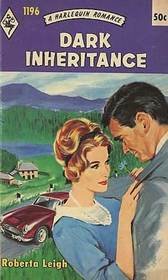 Dark Inheritance (Harlequin Romance, No 1196)