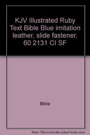 KJV Illustrated Ruby Text Bible Blue imitation leather, slide fastener, 60 2131 CI SF