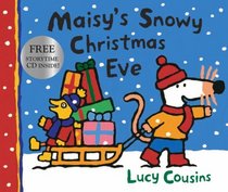 Maisy's Snowy Christmas Eve