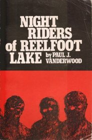Night Riders of Reelfoot Lake