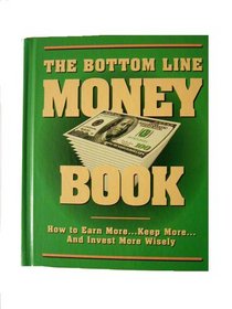 The Bottom Line Money Book