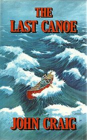 The Last Canoe