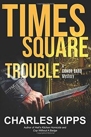 Times Square Trouble (Conor Bard, Bk 3)