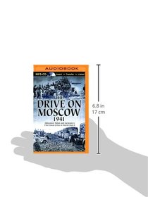 The Drive on Moscow, 1941: Operation Taifun and Germany's First Great Crisis of World War II