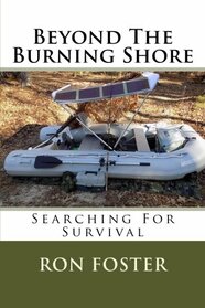 Beyond The Burning Shore: Searching For Survival (Aftermath Survival)