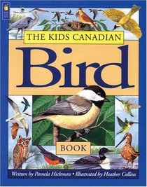 Kids Canadian Bird Book, The (Kids Canadian Nature)