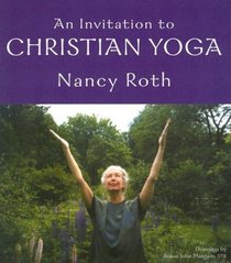 An Invitation to Christian Yoga (Book with CD)