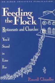 Feeding the Flock: Restaurants and Churches You'd Stand in Line for