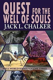Quest for the Well of Souls (Well World Saga: Volume 3)