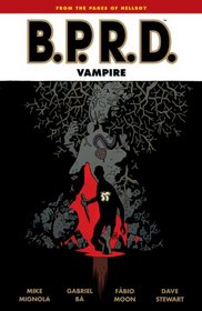 B.P.R.D.: Vampire