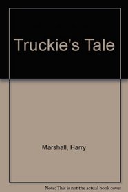 Truckie's Tale