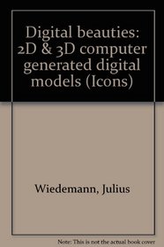 Digital beauties: 2D & 3D computer generated digital models (Icons)