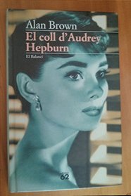 El coll d'Audrey Hepburn
