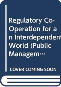 Regulatory Cooperation in an Interdependent World