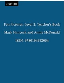 Pen Pictures: Teacher's Book Level 2: Writing Skills for Young Learners