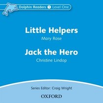 Dolphin Readers Audio CDs: Little Helpers and Jack the Hero Audio CD