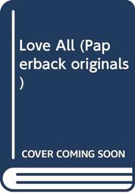 Love All (Paperback originals)