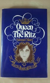 QUEEN OF THE RITZ: LIFE OF BLANCHE AUZELLA
