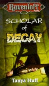 Scholar of Decay (Ravenloft , Bk 12)