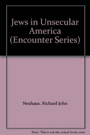 Jews in Unsecular America (Encounter Series)