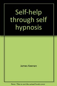 Self-help through self hypnosis