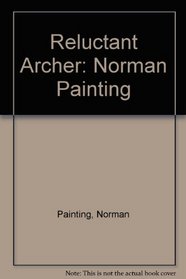 Reluctant Archer: Norman Painting