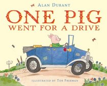 One Pig Went for a Drive