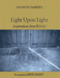 Light Upon Light: Inspirations from Rumi