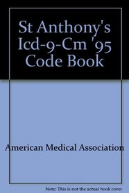St Anthony's Icd-9-Cm '95 Code Book