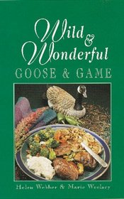 Wild & Wonderful Goose & Game