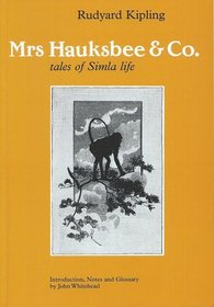Mrs. Hauksbee and Co.: Tales of Simla Life