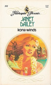 Kona Winds (Harlequin Presents, No 332)