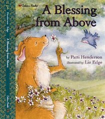 A Blessing from Above (Family Storytime)