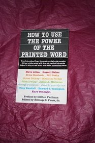 How to Use the Power of the Printed Word