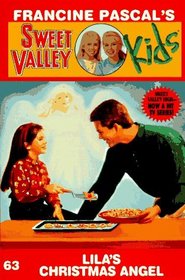Lila's Christmas Angel (Sweet Valley Kids, Bk 63)