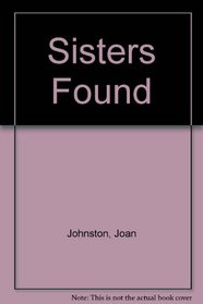 Sisters Found