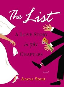 The List : A Love Story in 781 Chapters