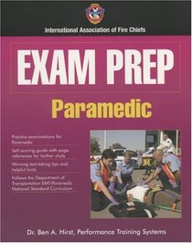 Exam Prep: Paramedic (Exam Prep (Jones & Bartlett Publishers))