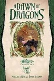 A Dawn of Dragons (Dragonlance Chronicles)