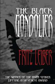The Black Gondolier: And Other Stories