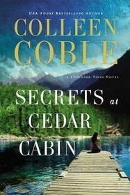 Secrets at Cedar Cabin:  A Lavender Tides Novel