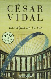 Los hijos de la luz (Spanish Edition)